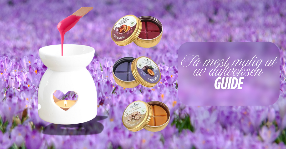 En duftbrenner med et utskåret hjerte, med flytende rosa voks som renner ned i beholderen. Tre typer med duftvoks vises ved siden av i sin emballasje. Teksten Få mest mulig ut av duftvoksen Guide står til høyre i bildet.