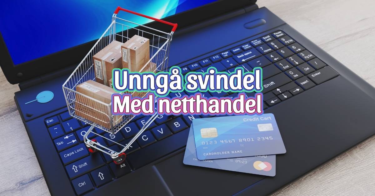 En laptop med en handlekurv og kreditkort, med teksten Unngå svindel med netthandel.