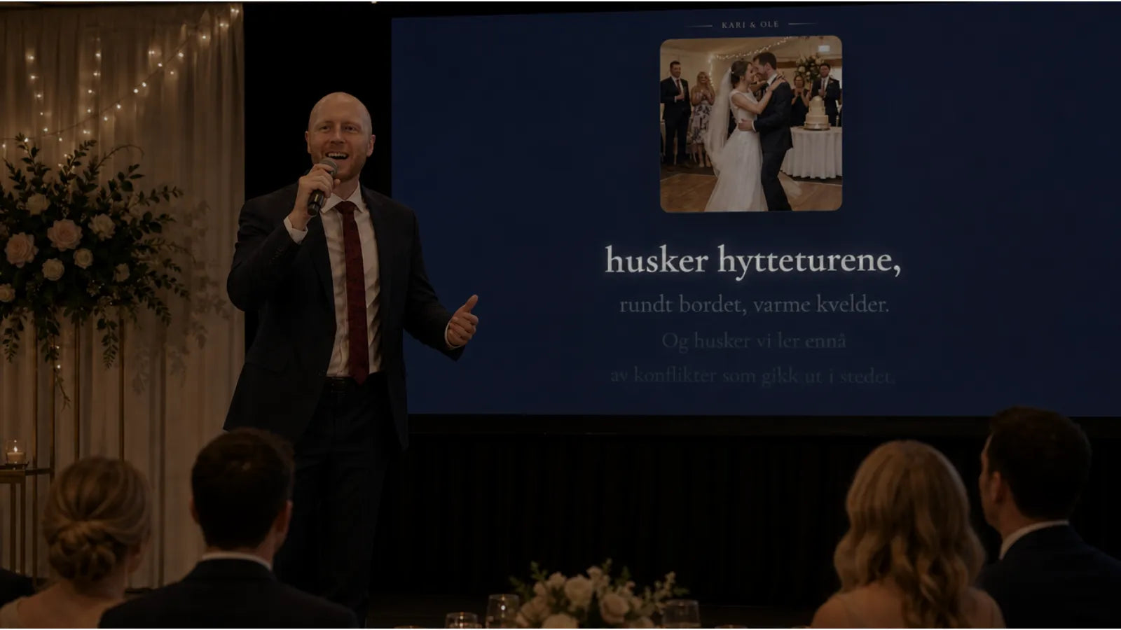 En kveld ingen glemmer — vi tar hånd om alt