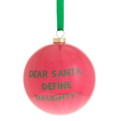 Julekule med tekst - Dear Santa.. define naughty?